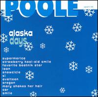 Alaska Days von Poole