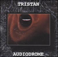 Audiodrome von Tristan