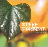 Evergreen Boy von Steve Forbert