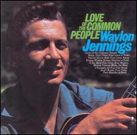 Love of the Common People von Waylon Jennings
