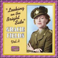 Looking on the Bright Side: Original Recordings 19 von Gracie Fields