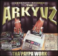 Tha Paypa Work von The Arkyvz