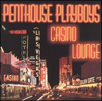 Casino Lounge von The Penthouse Playboys