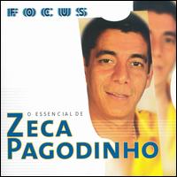 Focus von Zeca Pagodinho