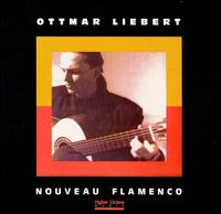 Nouveau Flamenco von Ottmar Liebert