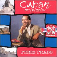 Cuban Originals von Pérez Prado