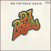 On the Road Again von D.J. Rogers