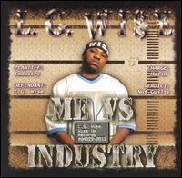 Me vs. Industry von L.G. Wise