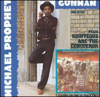 Gunman/Righteous Are the Conqueror von Michael Prophet