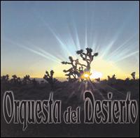 Orquesta del Desierto von Orquesta del Desierto