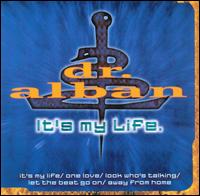 It's My Life von Dr. Alban