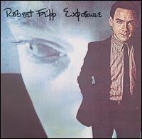 Exposure von Robert Fripp