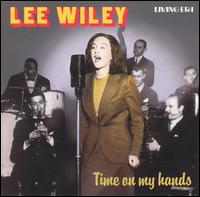 Time on My Hands von Lee Wiley