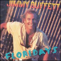 Floridays von Jimmy Buffett