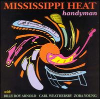 Handyman von Mississippi Heat