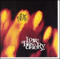 Far Gone von Love Battery