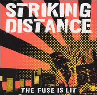 Fuse Is Lit von Striking Distance