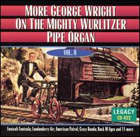 More George Wright on the Mighty Wurlitzer Organ von George Wright