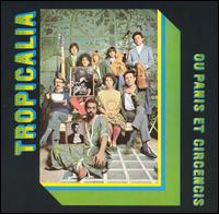 Tropicália: Ou Panis et Circenses von Various Artists