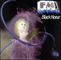 Black Noise von FM