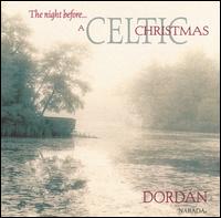 Night Before...A Celtic Christmas von Dordán