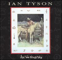 All the Good 'uns von Ian Tyson