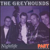 Nightlife von The Greyhounds