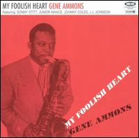 My Foolish Heart von Gene Ammons