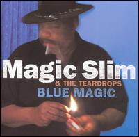 Blue Magic von Magic Slim