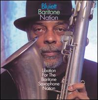 Libation for the Baritone Saxophone Nation von Hamiet Bluiett