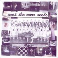 Meet the Mona Reels von The Mona Reels