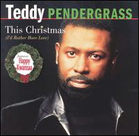 This Christmas I'd Rather Have Love von Teddy Pendergrass