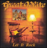 Let It Rock von Great White