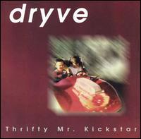 Thrifty Mr. Kickstar von Dryve