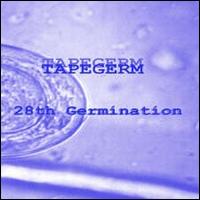 28th Germination von Tapegerm Collective