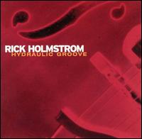 Hydraulic Groove von Rick Holmstrom