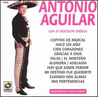 Con el Mariachi Mexico von Antonio Aguilar