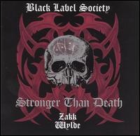 Stronger Than Death von Black Label Society