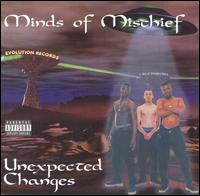 Unexpected Changes von Minds of Mischief