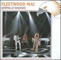 Jumping at Shadows von Fleetwood Mac