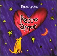 Perro Amor von Banda Sonora Original