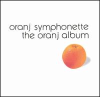 Oranj Album von Oranj Symphonette