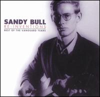 Re-Inventions: Best of the Vanguard Years von Sandy Bull