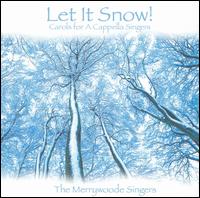 Let It Snow von The Merrywoode Singers