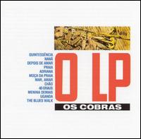 O LP: Os Cobras von Os Cobras