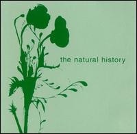 Natural History von The Natural History