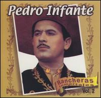 Rancheras Inmortales, Vol. 2 von Pedro Infante