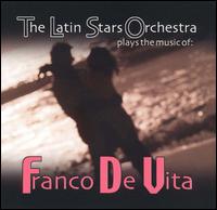 Plays the Music of Franco de Vita von The Latin Stars Orchestra