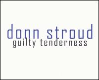 Guilty Tenderness von Donn Stroud