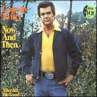 Now and Then von Conway Twitty